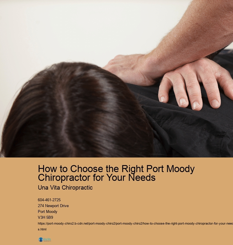 How to Choose the Right Port Moody Chiropractor for Your Needs 
